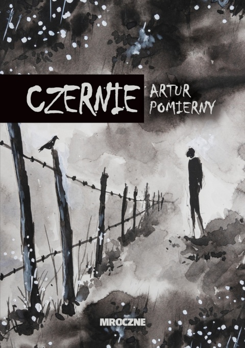 CZERNIE - ARTUR POMIERNY