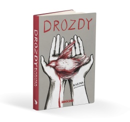 DROZDY - Karina Łagowska [PRZEDSPRZEDAŻ]