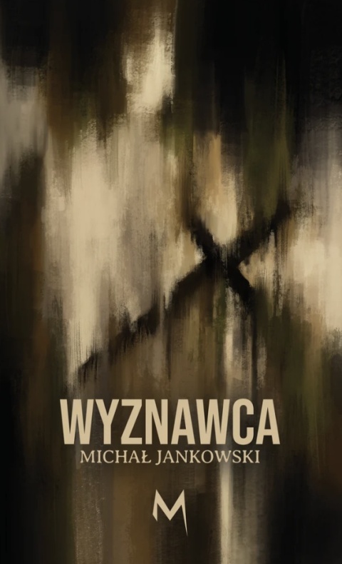 WYZNAWCA - MICHAŁ JANKOWSKI